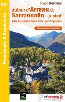 Couverture du livre « Autour d'Arreau et Sarrancolin... à pied : porte des vallées d'Aure et du Louron-Pyrénées » de  aux éditions Ffrp