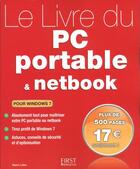 Couverture du livre « Le livre du PC portable & netbook » de Lilen Henri aux éditions First Interactive