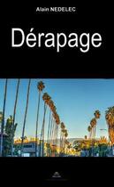 Couverture du livre « Dérapage » de Alain Nedelec aux éditions Paulo Ramand