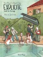 Couverture du livre « Explicite ; carnet de tournage » de Olivier Milhaud et Clement Fabre aux éditions Delcourt