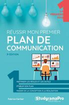 Couverture du livre « Reussir mon premier plan de communication (3e édition) » de Fabrice Carlier aux éditions Studyrama
