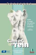 Couverture du livre « Cancer du rein ; guide à l'usage des patients et de leur entourage » de Christian Coulange et Olivier Rixe aux éditions Bash