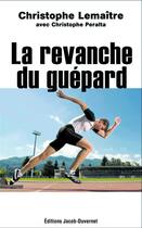 Couverture du livre « La revanche du grand blond » de Christophe Lemaitre aux éditions Jacob-duvernet