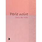 Couverture du livre « Perle noire » de Chris Del Nido aux éditions Editions Thot