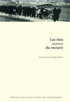 Couverture du livre « Les rites autour du mourir » de Marie-Jo Thiel aux éditions Pu De Strasbourg