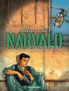 Couverture du livre « Narvalo t.1 ; mercenaires princiers » de Yann et Erik Juszezak aux éditions Dargaud