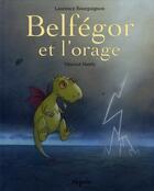 Couverture du livre « Belfégor et l'orage » de Vincent Hardy et Laurence Bourguignon aux éditions Mijade