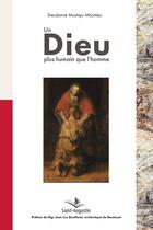 Couverture du livre « Un Dieu plus humain que l'homme » de Dieudonné Mushipu Mbombo aux éditions Saint Augustin