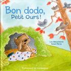 Couverture du livre « Bon dodo petit ours ! » de Lou Beauchesne et Perez Susan aux éditions Dominique Et Compagnie