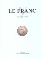 Couverture du livre « Le Franc 5 » de Prieur/Schmitt aux éditions Chevau-legers