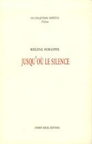 Couverture du livre « Jusqu Ou Le Silence » de  aux éditions Lucie