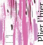 Couverture du livre « Plier l'hier » de Aliette Griz et Flize aux éditions Tetras Lyre