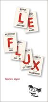 Couverture du livre « Le flux » de Fabrice Vigne aux éditions Le Fond Du Tiroir