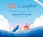 Couverture du livre « Zoé et le dauphin » de Isabelle Autissier aux éditions 2 Pies Tant Mieux