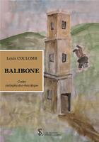 Couverture du livre « Balibone » de Coulomb Louis aux éditions Sydney Laurent