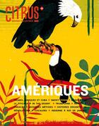 Couverture du livre « CITRUS N.6 ; Amériques » de Citrus aux éditions L'agrume