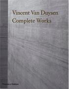 Couverture du livre « Vincent Van Duysen complete works » de Marc Dubois aux éditions Thames & Hudson