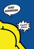 Couverture du livre « Serge gainsbourg evguenie sokolov » de Serge Gainsbourg aux éditions Dap Artbook