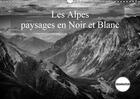 Couverture du livre « Decouverte en noir et blanc de » de Gaymard Alain aux éditions Calvendo