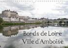 Couverture du livre « Bords de loire ville d amboise calendrier mural 2020 din a4 horizontal - amboise ville des rois de f » de Illam Daniel aux éditions Calvendo