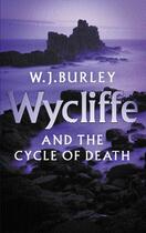 Couverture du livre « Wycliffe and the Cycle of Death » de Burley W J aux éditions Orion Digital