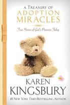 Couverture du livre « A Treasury of Adoption Miracles » de Karen Kingsbury aux éditions Faitwords