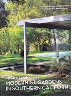 Couverture du livre « Private landscapes modernist gardens in southern california (paperback) » de Burton Pamela aux éditions Princeton Architectural