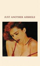 Couverture du livre « Just another asshole no. 6 » de Ess Barbara aux éditions Dap Artbook