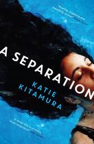 Couverture du livre « A SEPARATION » de Katie Kitamura aux éditions Profile Books