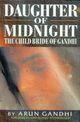 Couverture du livre « Daughter Of Midnight - The Child Bride of Gandhi » de Attenborough Lord Richard aux éditions Blake John Digital