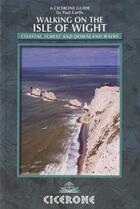 Couverture du livre « Walking on the isle of wight » de Paul Curtis aux éditions Cicerone Press
