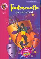 Couverture du livre « Fantômette au carnaval » de Georges Chaulet aux éditions Le Livre De Poche Jeunesse