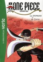 Couverture du livre « One Piece Tome 6 : la promesse de Zorro » de Eiichiro Oda aux éditions Hachette Jeunesse