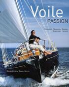 Couverture du livre « Voile Passion » de Peyron-B+Gilles-D aux éditions Hachette Pratique