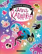 Couverture du livre « Le journal magique d'Anna Kadabra » de Pedro Manas et David Sierra Liston aux éditions Larousse