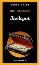 Couverture du livre « Jackpot » de Bill Pronzini aux éditions Gallimard