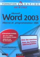 Couverture du livre « Word 2003 - Macros Et Programmation Vba » de Alaguillaume aux éditions Dunod
