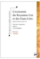 Couverture du livre « L'économie du Royaume-Uni et des États-Unis depuis la fin des années 70 » de Martine Azuelos aux éditions Puf