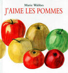 Couverture du livre « J aime les pommes » de Marie Wabbes aux éditions Ecole Des Loisirs