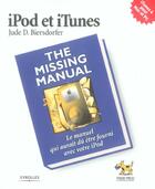 Couverture du livre « Ipod et itunes. the missing manual. le manuel qui aurait du etre fourni avec vot » de Biersdorfer J. aux éditions Eyrolles