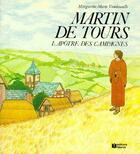 Couverture du livre « Martin de tours » de Marguerite-Marie Vandewalle aux éditions Fleurus