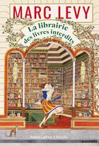 Couverture du livre « La librairie des livres interdits » de Marc Levy aux éditions Robert Laffont / Versilio