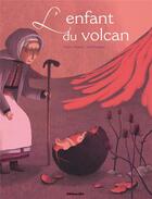 Couverture du livre « L'enfant du volcan » de Clement et Faulques aux éditions Lito