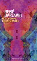 Couverture du livre « Les chemins de katmandou » de Rene Barjavel aux éditions Presses De La Cite