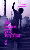 Couverture du livre « Les disparus de la purple line » de Deepa Anappara aux éditions 10/18