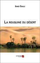 Couverture du livre « La rouquine du désert » de Ahmed Ouhala aux éditions Editions Du Net