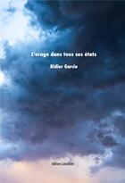 Couverture du livre « L'orage dans tous ses états » de Didier Garcia aux éditions Editions Lanskine