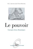 Couverture du livre « Le pouvoir ; concepts, lieux, dynamiques » de Jean-Vincent Holeindre aux éditions Sciences Humaines