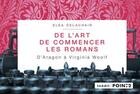 Couverture du livre « De l'art de commencer les romans ; d'Aragon à Virginia Woolf » de Elsa Delachair aux éditions Pointdeux