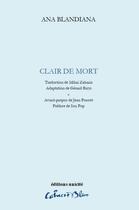 Couverture du livre « Clair de mort » de Ana Blandiana aux éditions Unicite
